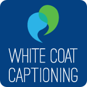 Captioning by White Coat Captioning